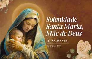Solenidade de Santa Maria, Mãe de Deus