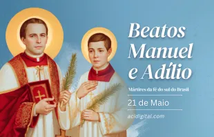 Beatos Manuel e Adílio, mártires da fé do sul do Brasil