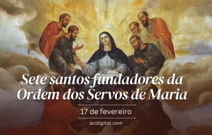 Sete santos fundadores da Ordem dos Servos de Maria