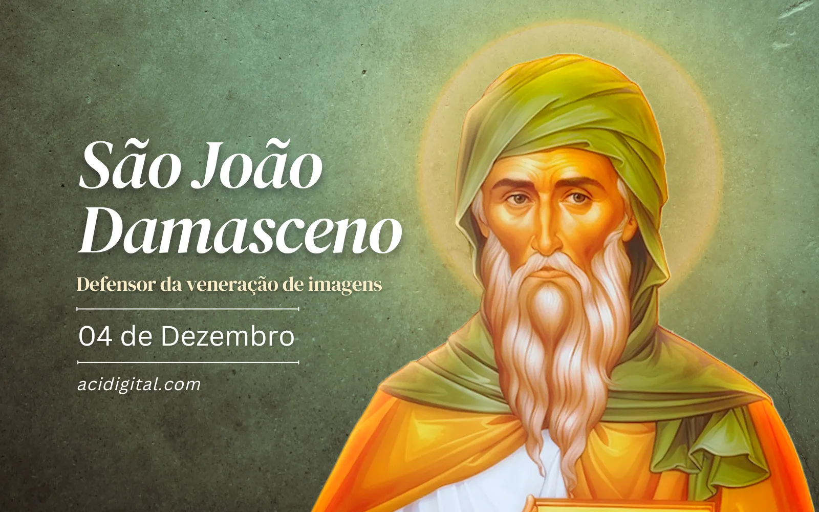 Igreja celebra hoje são João Damasceno, defensor da veneração de imagens