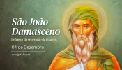 Igreja celebra hoje são João Damasceno, defensor da veneração de imagens