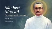 Hoje é celebrado são José Moscati, o “médico dos pobres”