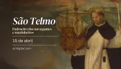 Hoje é celebrado são Telmo o Confessor, padroeiro dos marinheiros e navegantes