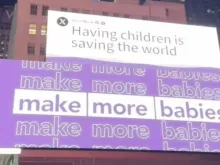 Anúncio pró-vida da EveryLife com a mensagem de Elon Musk na Times Square: "Ter filhos é salvar o mundo"