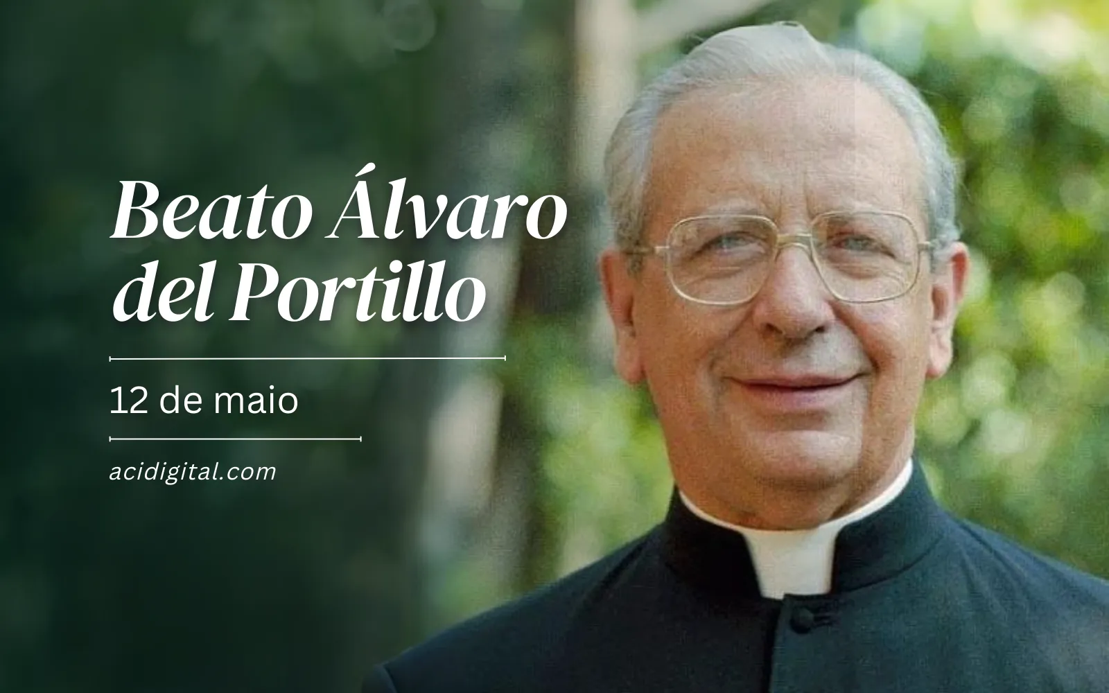  Hoje é a festa do beato Álvaro del Portillo, sucessor de são Josemaria Escrivá 