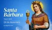 Hoje é celebrada santa Bárbara, virgem e mártir