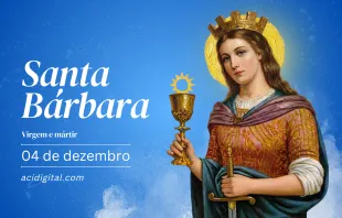 Santa Bárbara, virgem e mártir