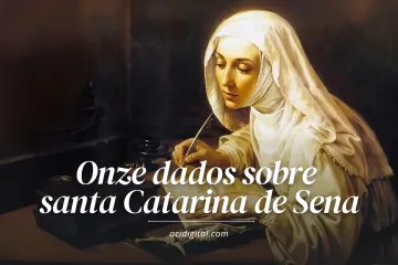 Onze dados sobre a vida de santa Catarina de Sena