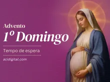 Primeiro Domingo do Advento