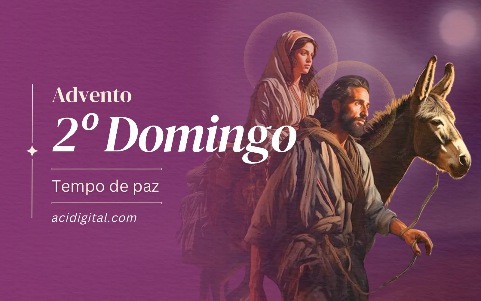 Hoje é o segundo domingo do Advento