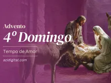 Quarto Domingo do Advento