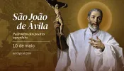 Hoje é a festa de são João de Ávila, padroeiro dos padres espanhóis