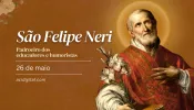 Hoje é celebrado são Felipe Neri, padroeiro dos educadores e dos comediantes