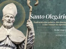Santo Olegário, 6 de março.