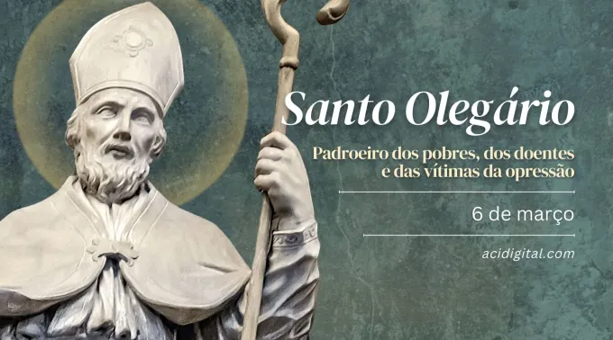 Santo Olegário, 6 de março. ?? 