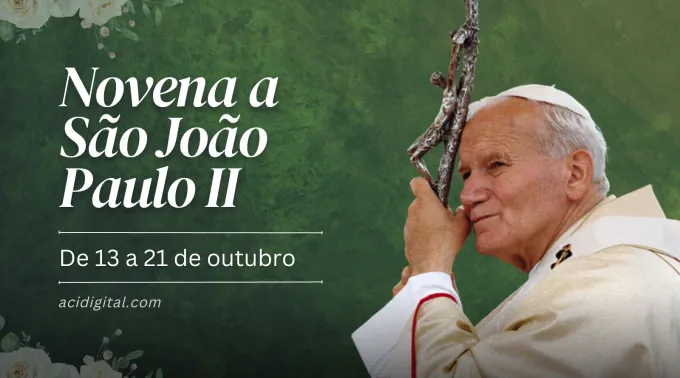 Novena a São João Paulo II ?? 