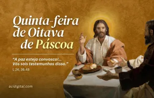 Quinta-feira da Oitava da Páscoa 2024