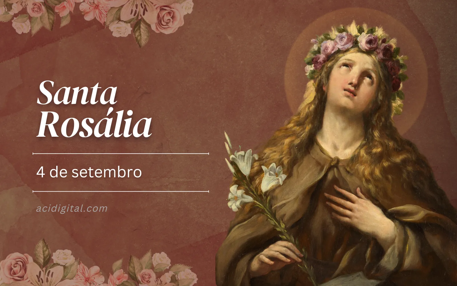 Santo do dia Santa Rosália, virgem e eremita