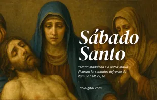 Sábado Santo: Esta noite celebramos a Vigília Pascal