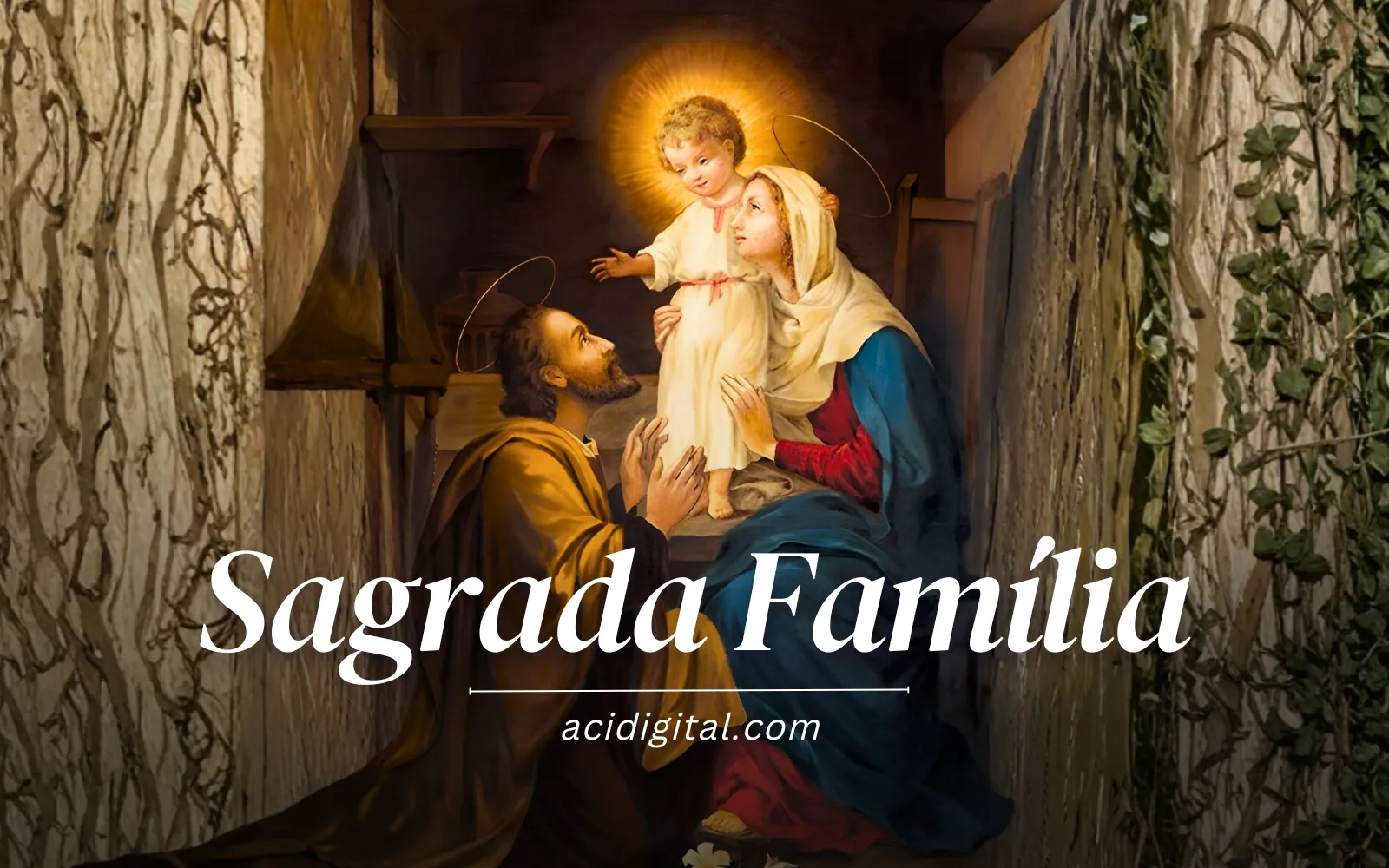 Hoje é celebrada a festa da Sagrada Família