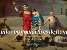 Santos protomártires de Roma, vítimas da mentira de Nero