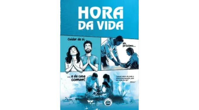 O subsídio Hora da Vida com o tema da Semana Nacional da Vida 2025. ?? 