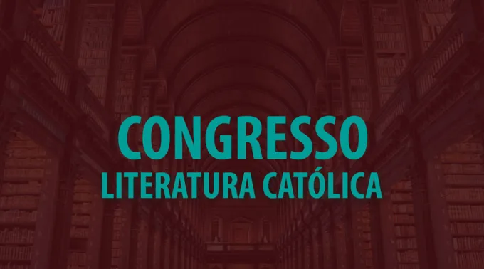 CongressoLiteraturaCatolica-Divulgacao.jpg ?? 