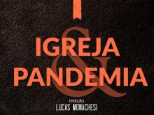 Cartaz do documentário Igreja e Pandemia