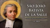 Igreja celebra hoje são João Batista de La Salle, padroeiro dos educadores