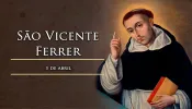 Hoje é celebrado são Vicente Ferrer, que ajudava os casais em crise com água benta