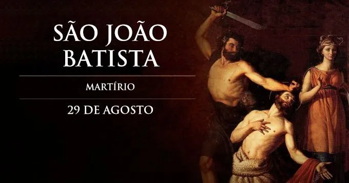 Resultado de imagem para MARTIRIO DE JOÃƒO BATISTA
