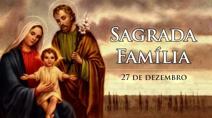 Igreja celebra hoje a Festa da Sagrada Família