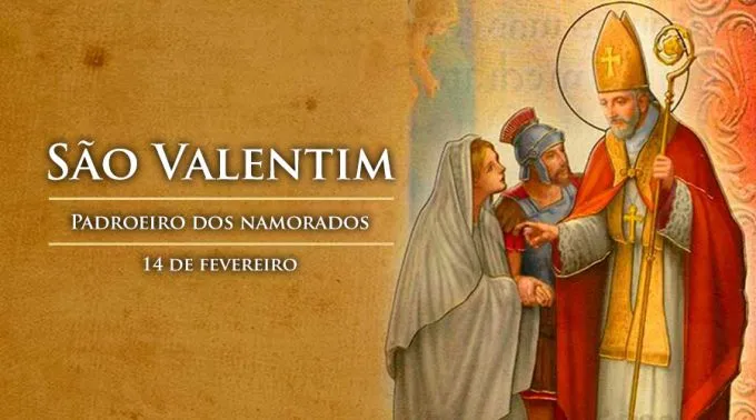 Hoje E Celebrado Sao Valentim Padroeiro Dos Namorados