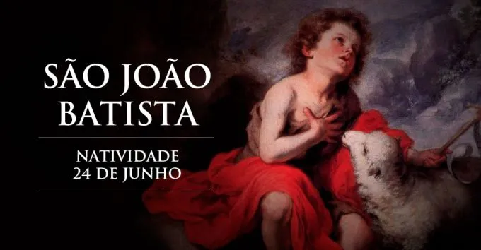 Resultado de imagem para NASCIMENTO DE SÃƒO JOÃƒO BATISTA, O PRECURSOR DO MESSIAS.